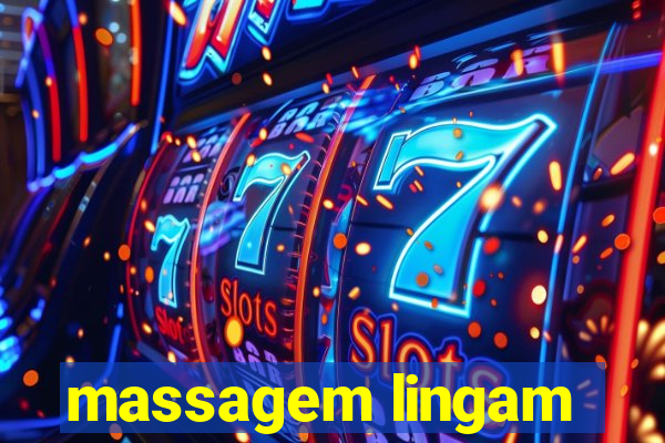 massagem lingam